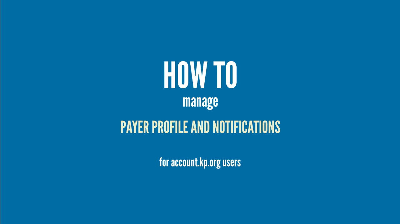 Manage Payer Profile and Notifications